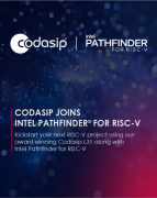 Codasip加入IntelPathfinderforRISC-V设计支持计划